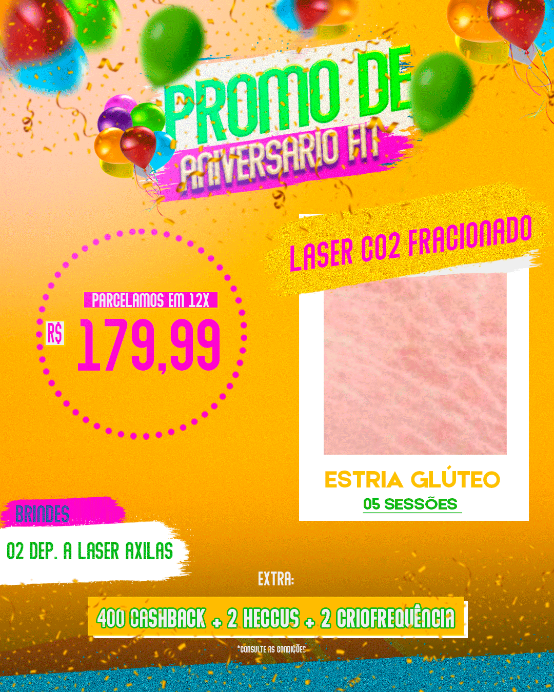 LASER CO2 FRACIONADO 05 SESSÕES GLÚTEOS ESTRIAS
