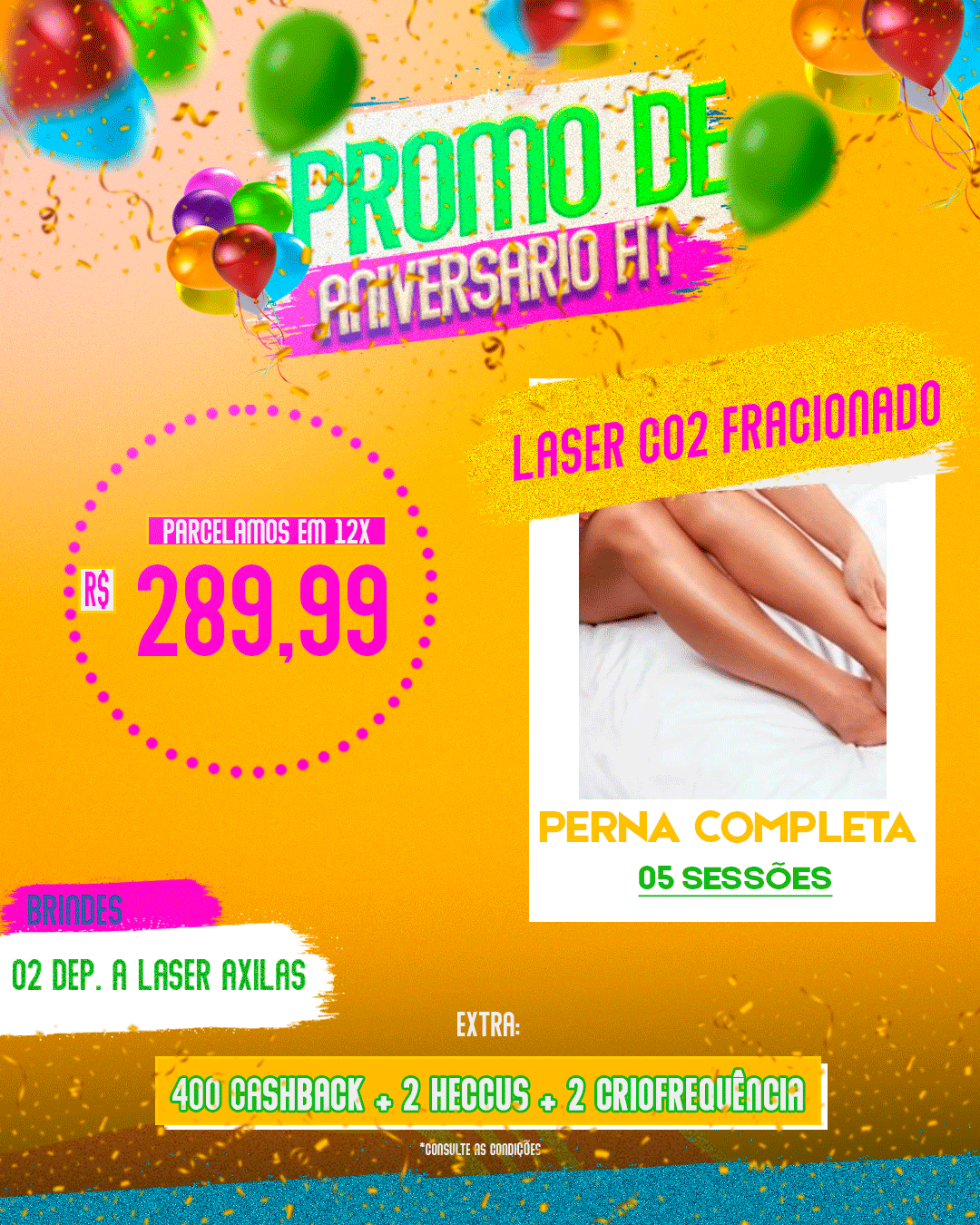 LASER Co2 FRACIONADO 05 SESSÕES MANCHAS PERNA COMPLETA